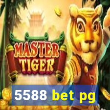 5588 bet pg